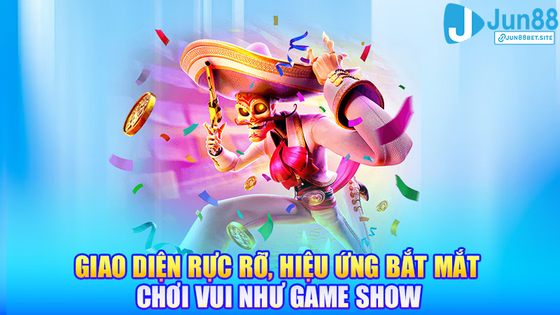 Giao diện rực rỡ, hiệu ứng bắt mắt – chơi vui như game show