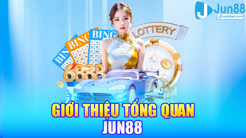 Giới Thiệu Jun88 – Cái tên nổi bật giữa làng cá cược trực tuyến
